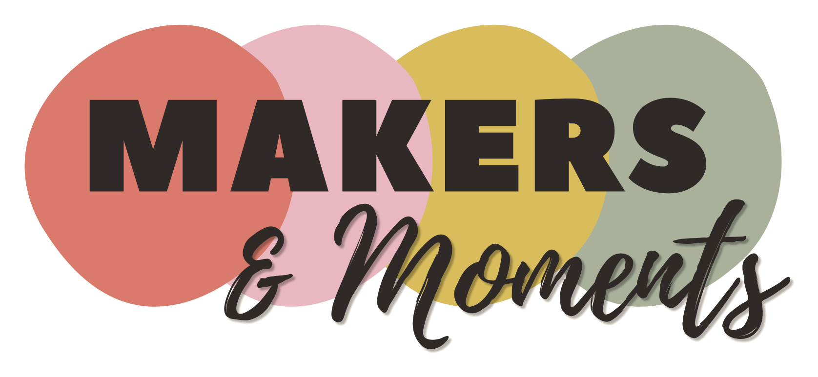 Makers & Moments